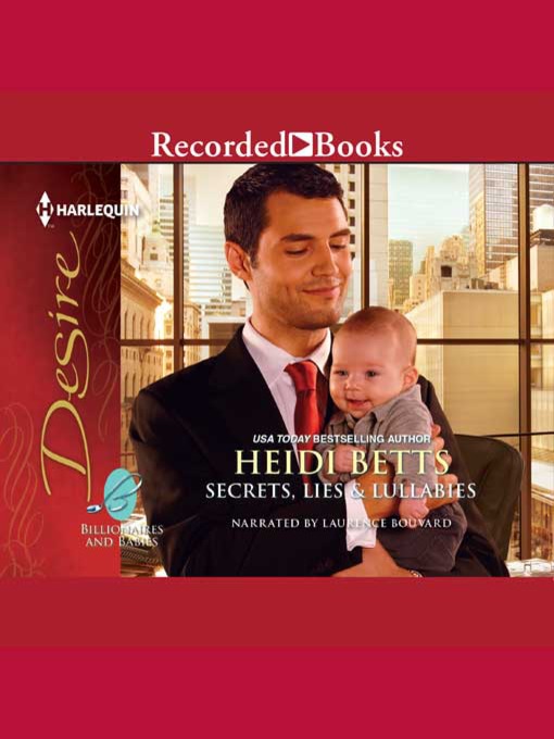 Title details for Secrets, Lies & Lullabies by Heidi Betts - Available